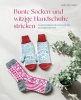 Andrea Hoedt-Konken, „Bunte Socken und witzige Handschuhe stricken“, Deutsch