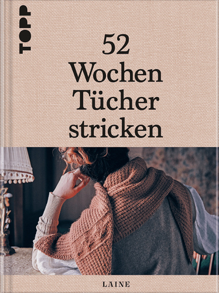 Laine Publishing, „52 Wochen Tücher stricken“, Deutsch